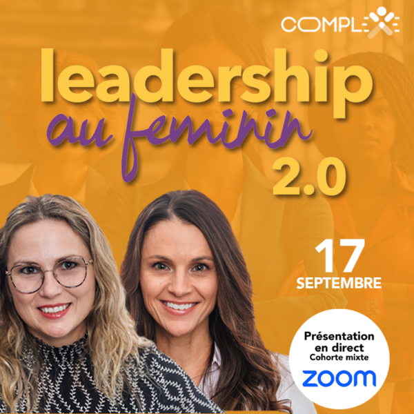 Développement professionnel- Leadership au féminin 2.0 (Cohorte-mixte)