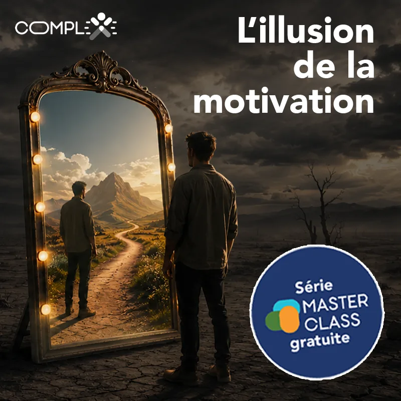 MCG26 - Masterclass L'illusion de la motivation